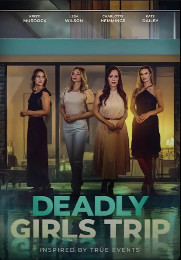 Deadly Girls Trip (2025)