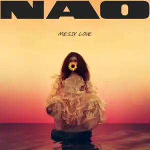 NAO – Messy Love