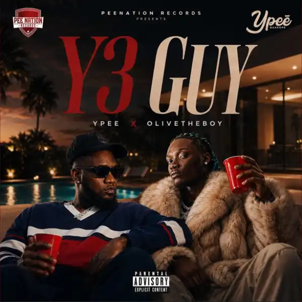 Ypee ft. Olivetheboy – Y3 Guy