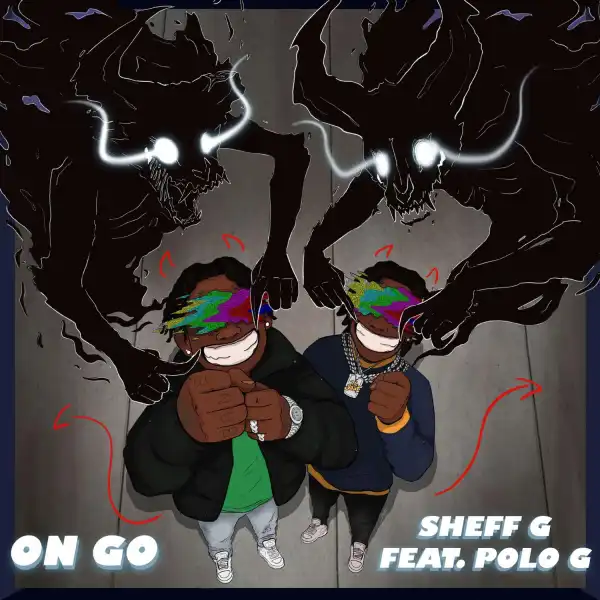 Sheff G Ft. Polo G – On Go (Instrumental)