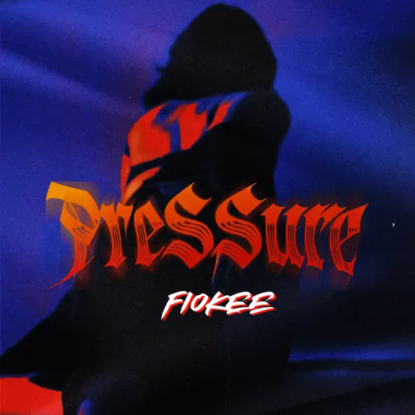 Fiokee – Pressure