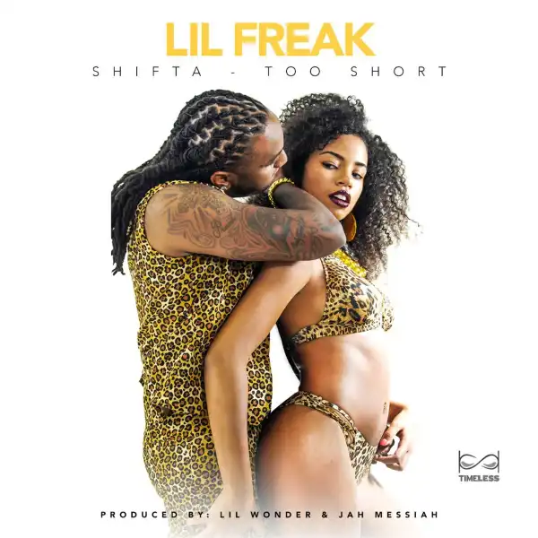 Shifta Ft. Too $hort – Lil Freak