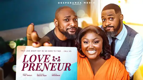 Lovepreneur (2025 Nollywood Movie)