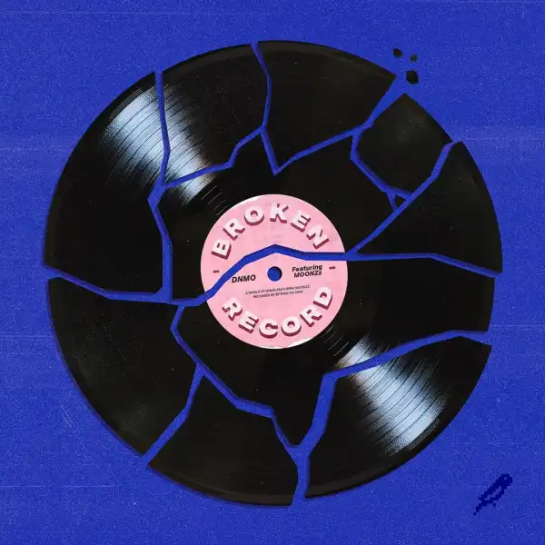 Dnmo Ft. Moozz – Broken Record