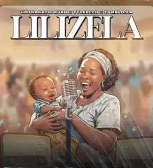 Umthakathi kush - Lilizela ft. Tyler ICU & Tumelo.za