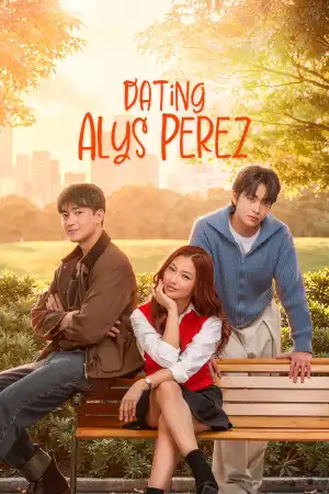 Dating Alys Perez (2026) [Tagalog] (TV series)