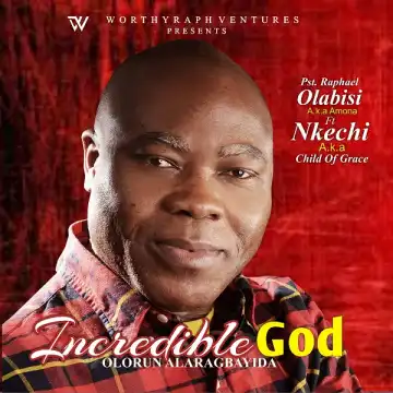 Amona - Incredible God