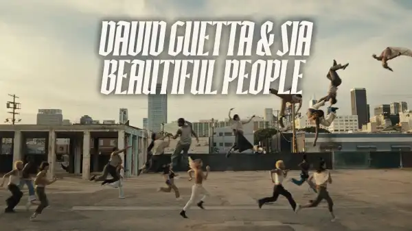 David Guetta & Sia - Beautiful People (Video)