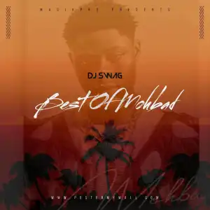 Dj Swag – Best Of Mohbad Mix