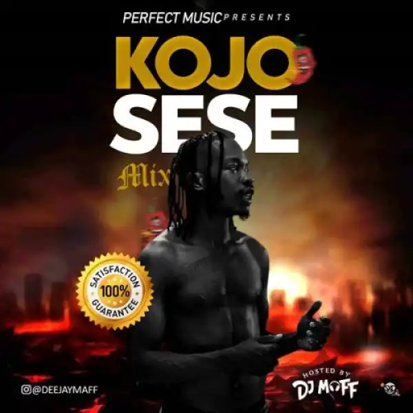 DJ Maff – Kojosese Mix