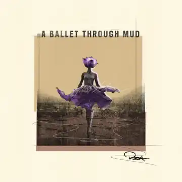 RZA – A Ballet Through Mud