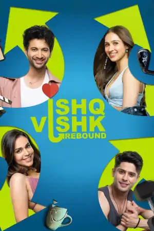 Ishq Vishk Rebound (2024) [Hindi]