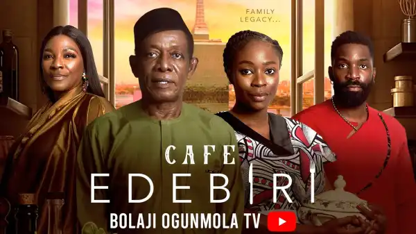 Cafe Edebiri (2025 Nollywood Movie)