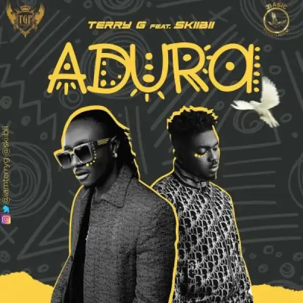 Terry G ft. Skiibii – Adura (Prod. Young John)