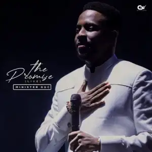 Minister GUC – The Promise (Live)