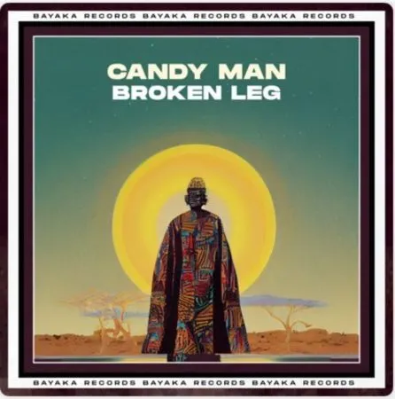 Candy Man – Broken Leg (Original Mix)