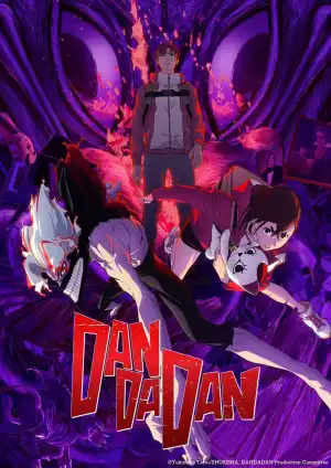 DAN DA DAN (2024) [Japanese] (TV series)