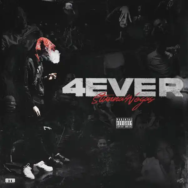 Stunna 4 Vegas – 4EVER [Album]