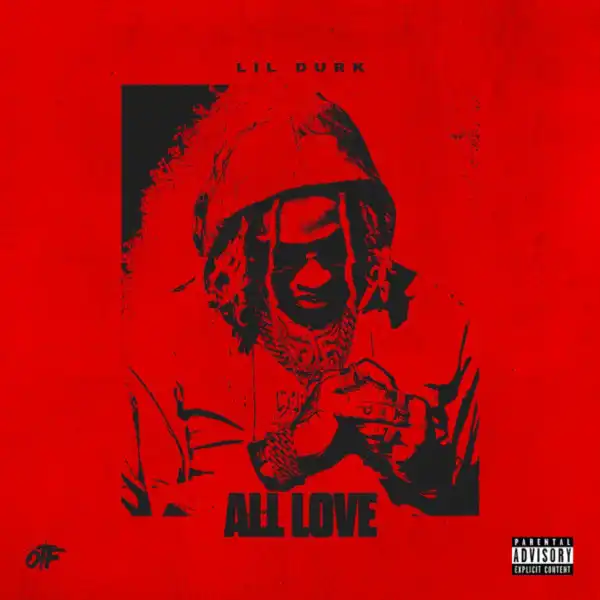 Lil Durk - All Love