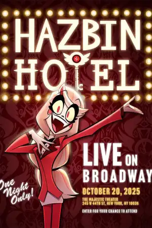 Hazbin Hotel: Live on Broadway (2025)