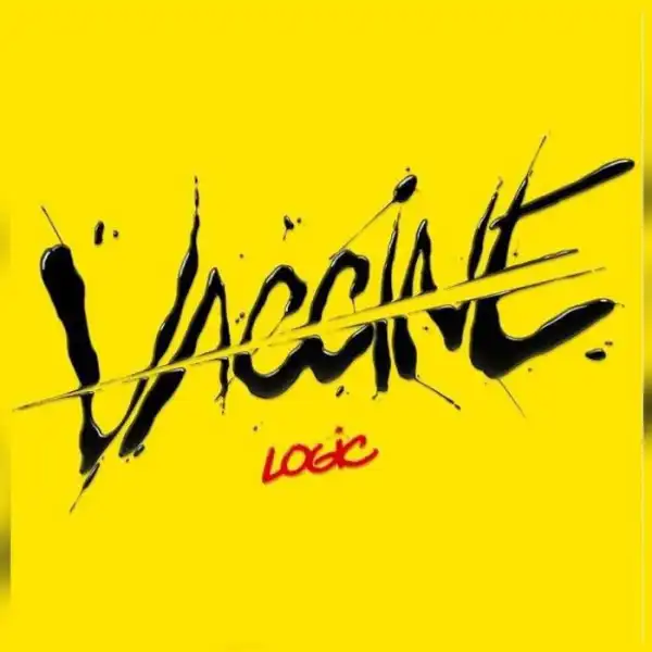 Logic – Vaccine