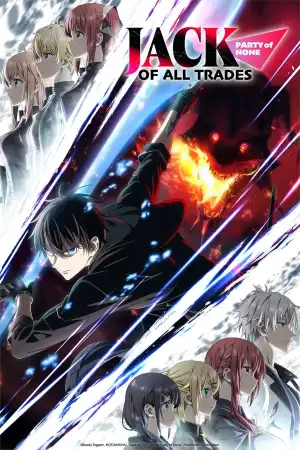 Jack of All Trades Party of None (2026) [Japanese] (TV series)