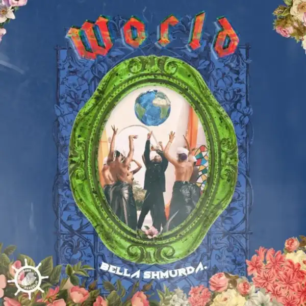 Bella Shmurda – World (Alternative Cut)