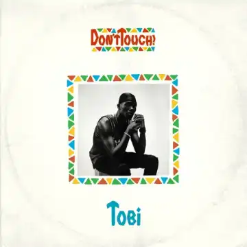 TOBi - Don't Touch!