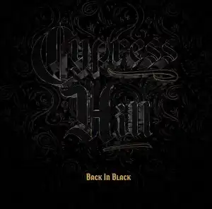 Cypress Hill - Break of Dawn