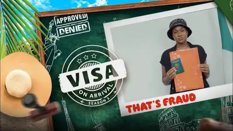 Visa on Arrival - That's Fraud (S03E11)