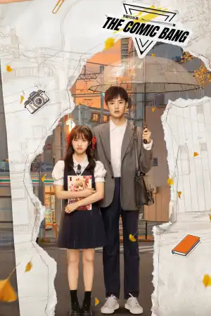 The Comic Bang (2025) [Chinese] (TV series)