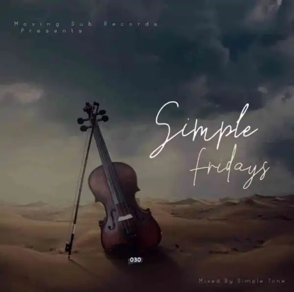 Simple Tone – Simple Fridays Vol 030 Mix