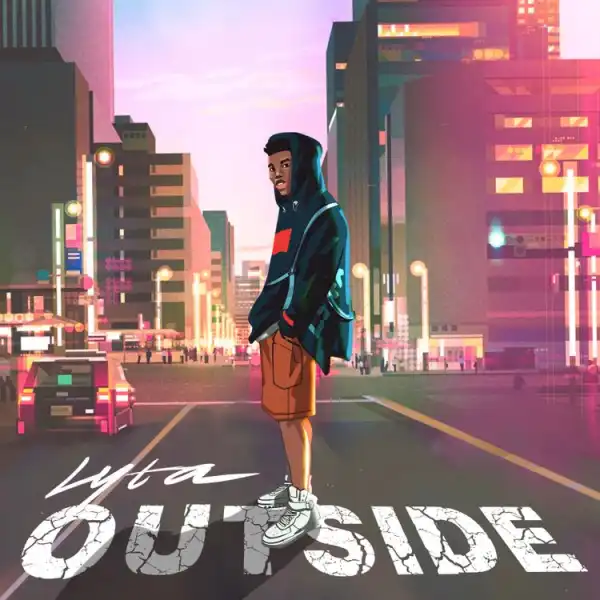Lyta - Outside (Freestyle)