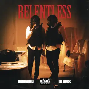 Booka600 Ft. Lil Durk – Relentless (Instrumental)
