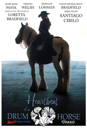 Heartbeat of a Drum Horse (2025)