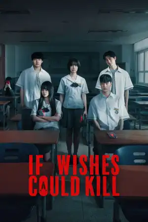 If Wishes Could Kill (2026) [Korean] (TV series)
