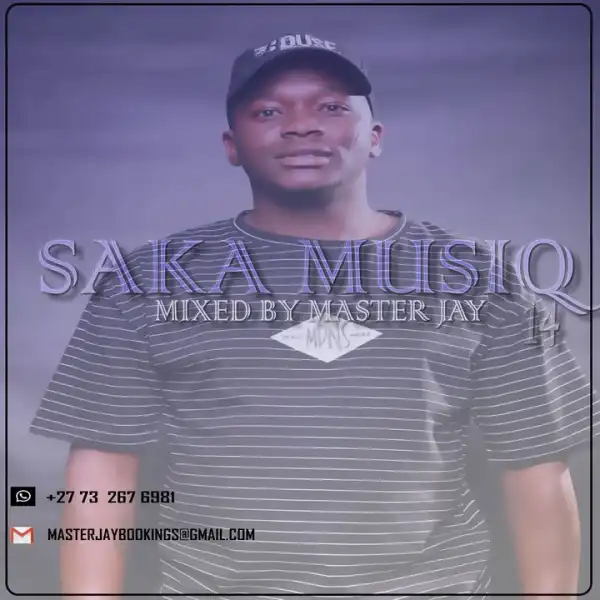 Master Jay – SaKa MuisQ Vol 14 Mix