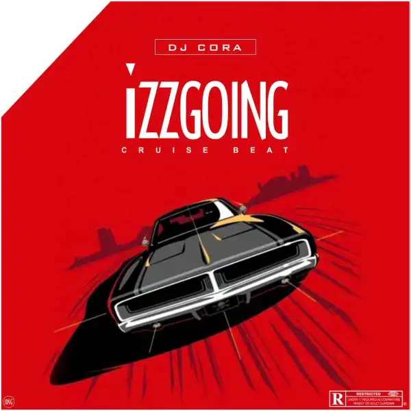 DJ Cora - Izzgoing Cruise Beat