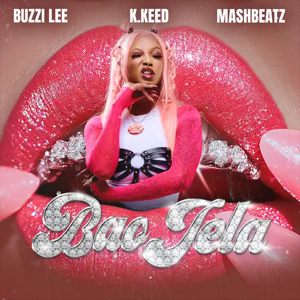 Buzzi Lee – Bao Jela Ft. K.Keed & Mashbeatz
