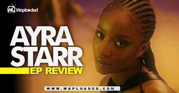 EP REVIEW: AYRA STARR EP