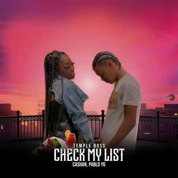 Cashan Ft. Pablo YG – Check My List