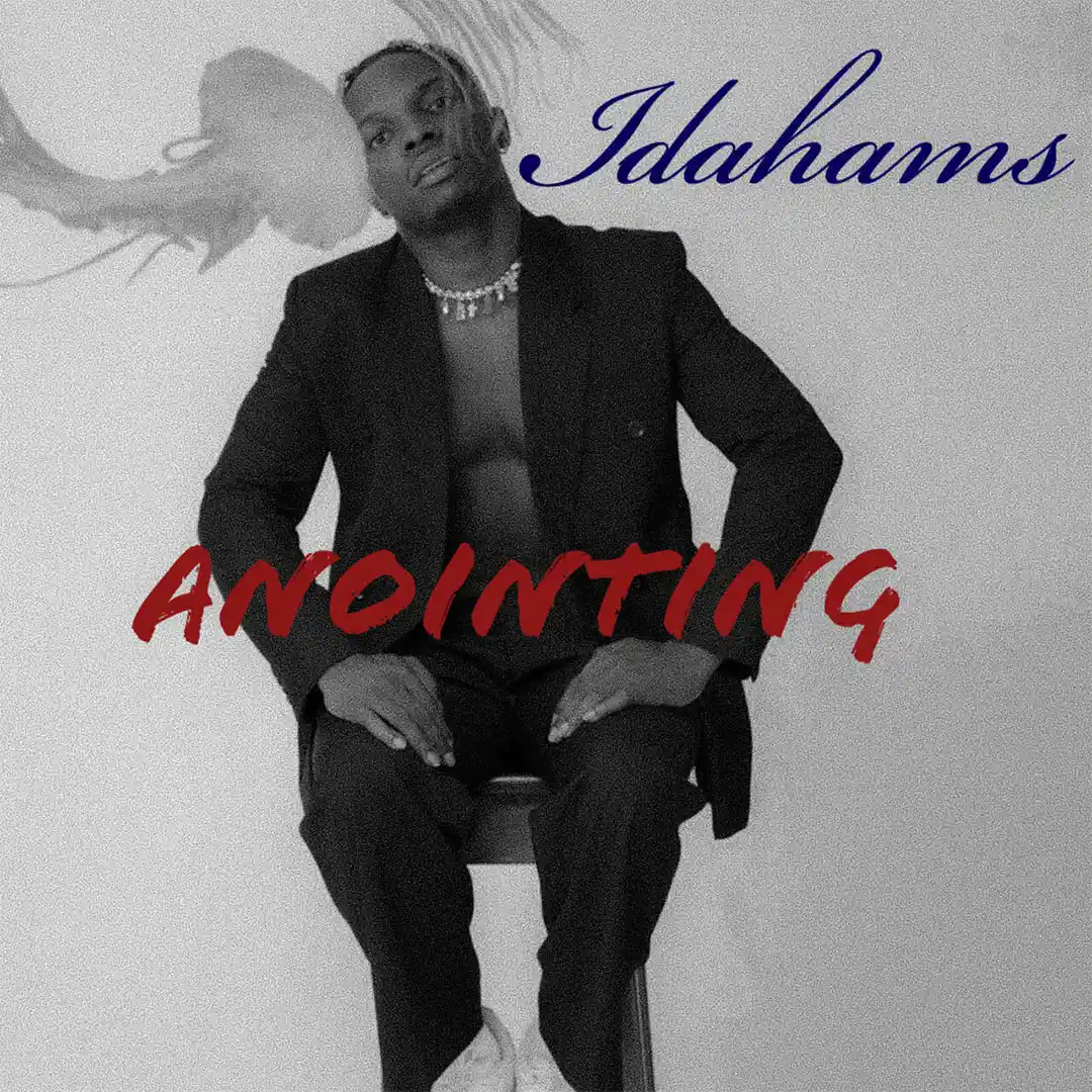 Idahams – Anointing