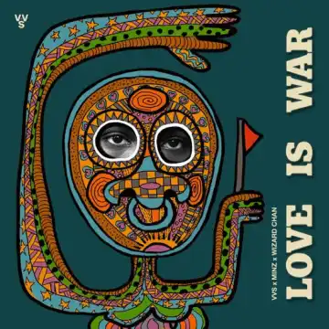 VVS x Wizard Chan – Love Is War Ft. Minz
