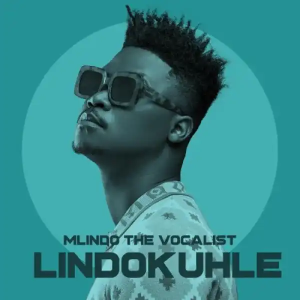 Mlindo The Vocalist – Shiwele