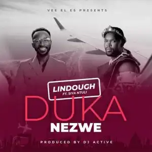 Lindough – Duka Nezwe ft. Siya Ntuli