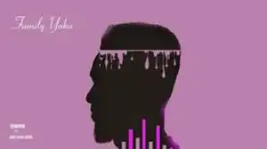 Ernipro – Family Yaka ft Khelo kha bosiu