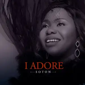 Soton – I Adore