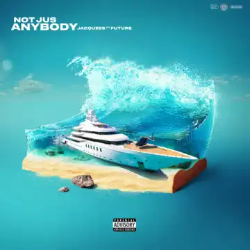 Jacquees Feat. Future - Not Jus Anybody
