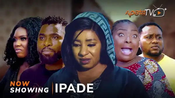 Ipade (2024 Yoruba Movie)