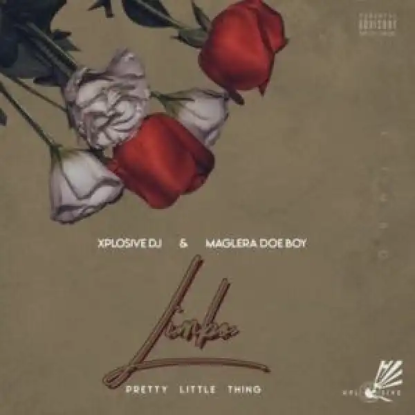 Xplosive DJ & Maglera Doe Boy – Limbo (Pretty Little Thing)